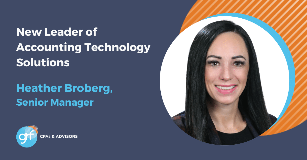 Heather Broberg To Lead Grf’s Accounting Technology Practice - Grf Cpas 