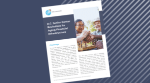 Case Study - Senior Center Financial Infrastructure Cover